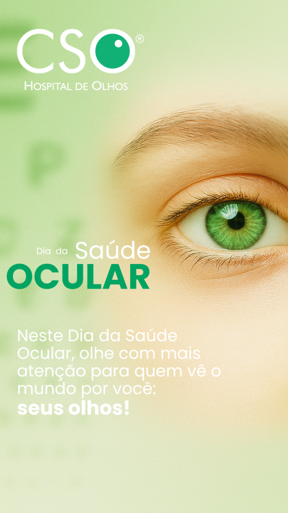 Dia da saúde ocular Neste Dia da Saúde Ocular, olhe com mais atenção para quem vê o mundo por você: seus olhos!