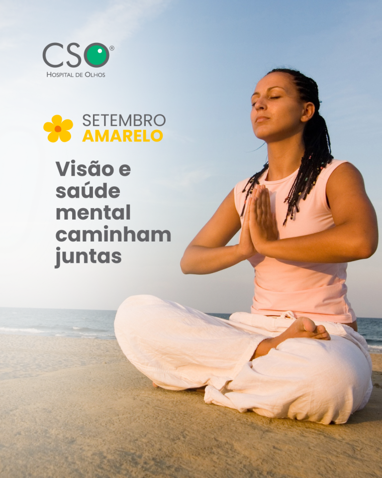 Visão e saúde mental caminham juntas. Setembro Amarelo é um convite para lembrarmos que saúde vai muito além do corpo físico.