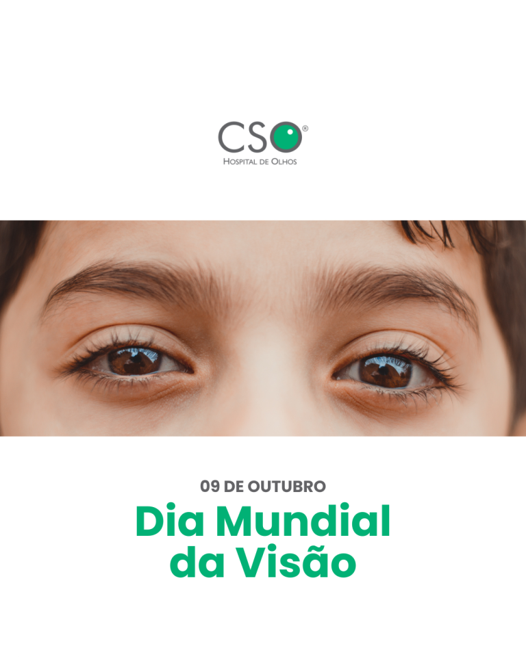 Dia Mundial da Visão O CSO Hospital de Olhos está preparado para cuidar da sua visão com tecnologia de ponta e uma equipe de especialistas comprometida com o seu bem-estar.