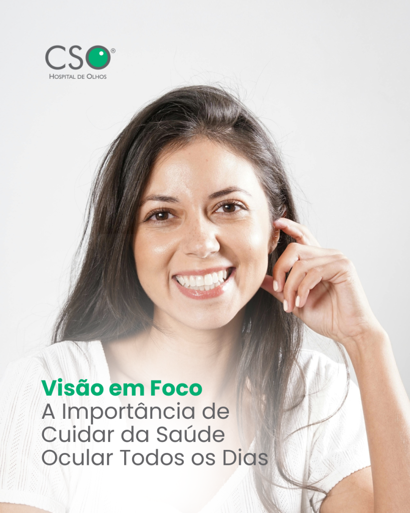  Visão em Foco: A Importância de Cuidar da Saúde Ocular Todos os Dias. Cuidar da saúde ocular é uma forma de investir no bem-estar e na qualidade de vida.