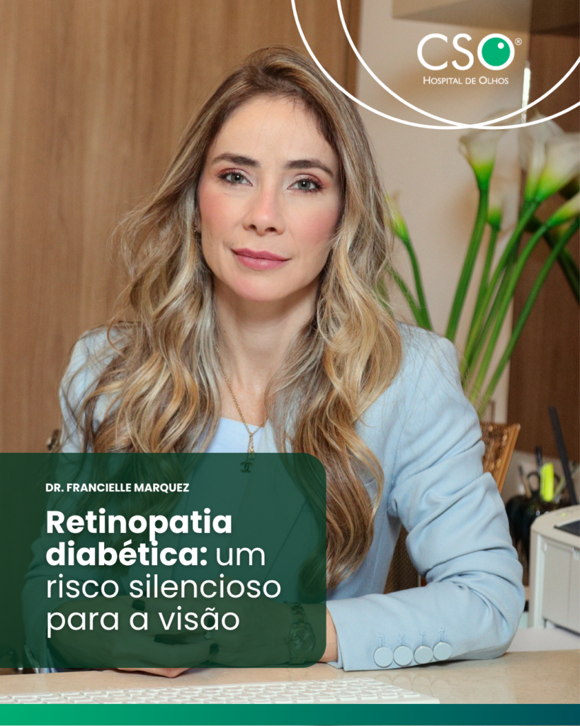 Retinopatia diabética: um risco silencioso para a visão. No CSO, oferecemos tecnologia e especialização para cuidar da sua saúde ocular com precisão.