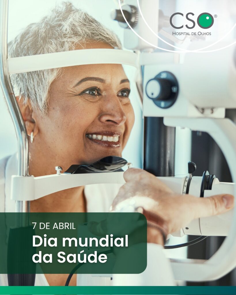 Dia Mundial da Saúde . No Dia Mundial da Saúde, reforçamos que cuidar do corpo como um todo também é cuidar da visão.