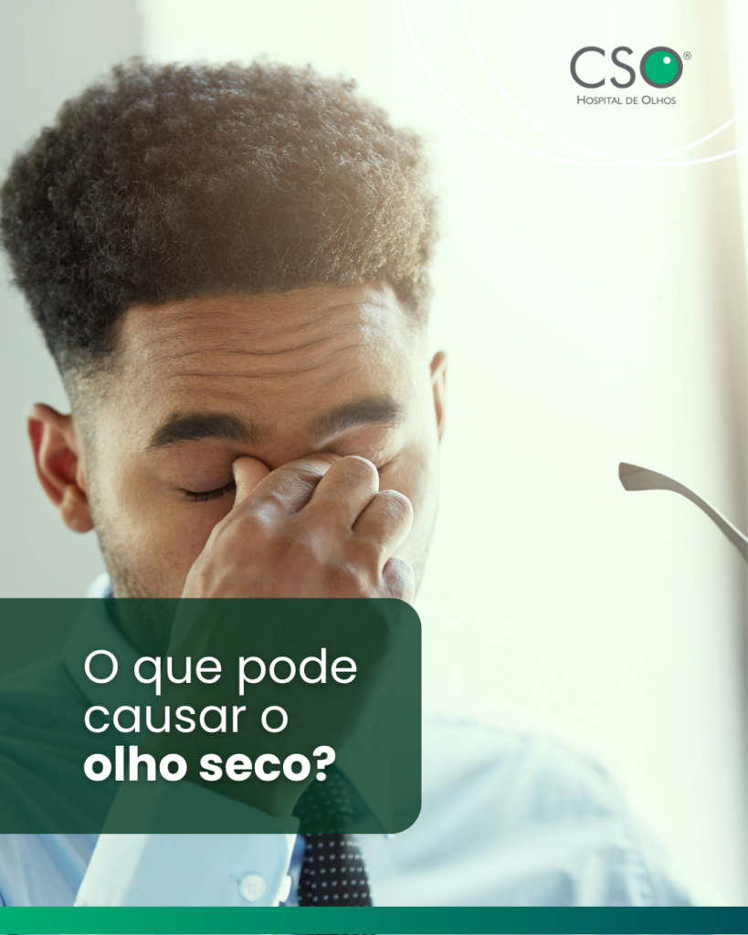 O que pode causar o olho seco? Ardência, sensação de areia nos olhos, vermelhidão, desconforto e lacrimejamento podem estar relacionados à síndrome do olho seco.