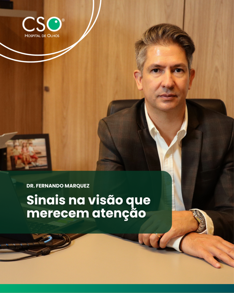 Sinais na visão que merecem atenção No CSO Hospital de Olhos, contamos com uma equipe especializada e estrutura adequada para investigar alterações da visão e indicar o cuidado mais apropriado para cada paciente.